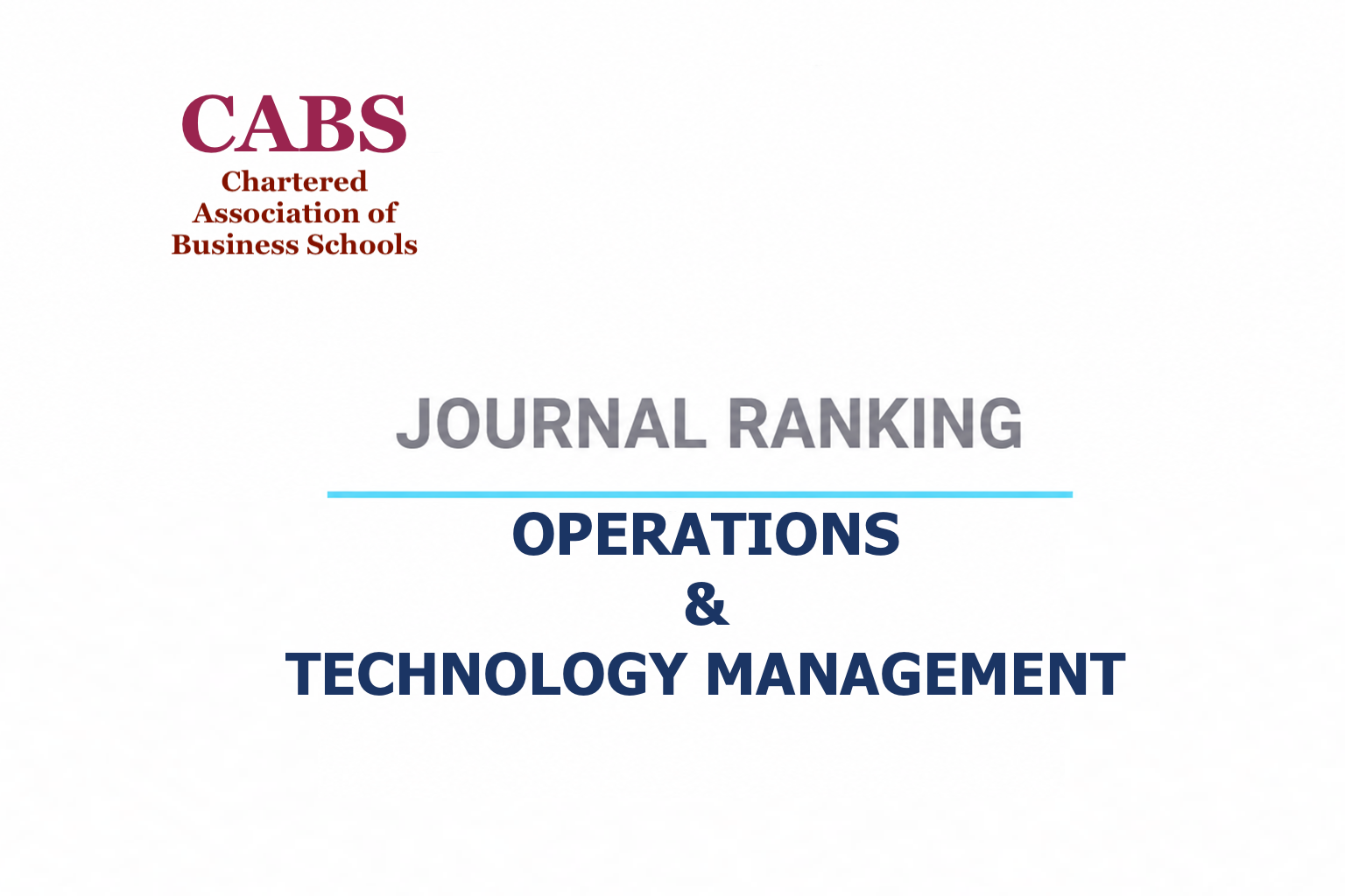 The CABS Business Journal Ranking: Operations & Technology Management