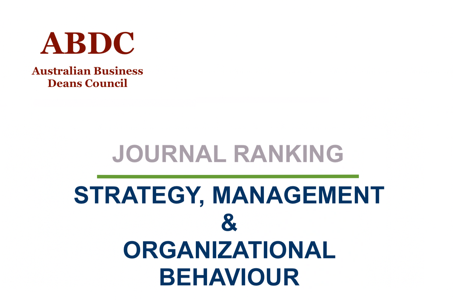 ABDC Strategy, management and organisational behaviour
