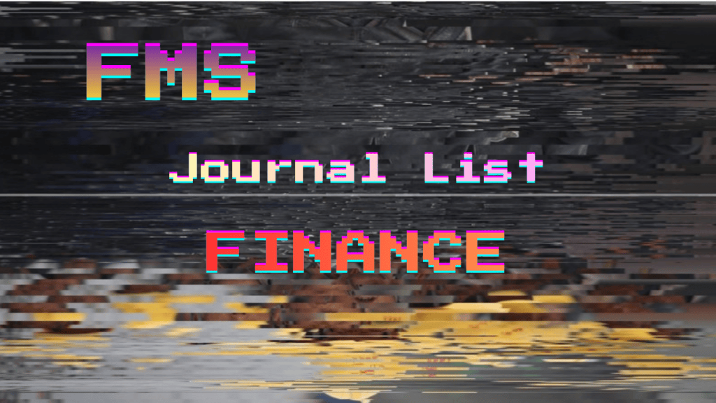 FMS Journal List: Finance